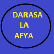 ”Darasa la afya