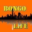 BONGO LIFE