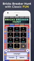 Bricks Breaker Hunt 海报