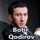 Botir Qodirov qo'shiq matnlari
