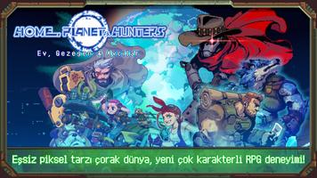 Ev, Gezegen & Avcılar gönderen