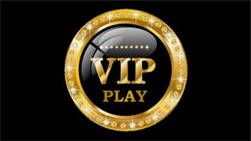 VIP PLAY Affiche