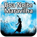 Boa noite Maravilha
