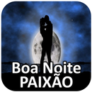 Boa noite Paixão APK