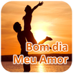 Bom dia Meu Amor