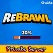 server ReBrawl private tips