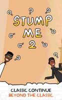 Stump Me 2 poster