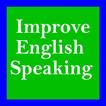 Improve English Speaking