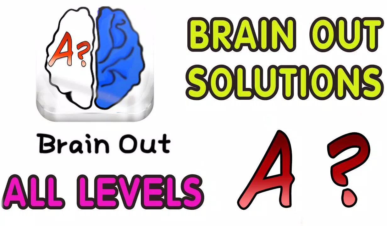 Brain Out 2 Answers and Walkthrough APK Download for Android