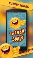 10 Inch Smile - Funny Jokes ポスター