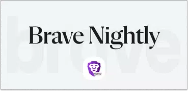 Brave Nightly