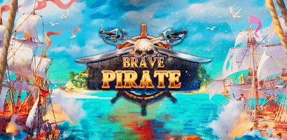 Brave Pirate Affiche