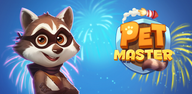 Anleitung zum  die neueste Version 1.0.300 von Pet Master APK für Android 2024