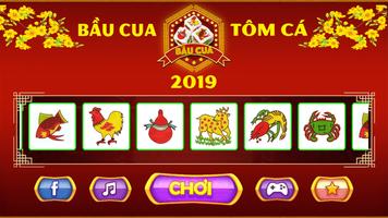 Bau Cua Tom Ca 2019 الملصق