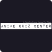Anime Quiz Center