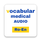 Vocabular Medical. Audio. RO-EN آئیکن