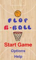Flop B-Ball poster