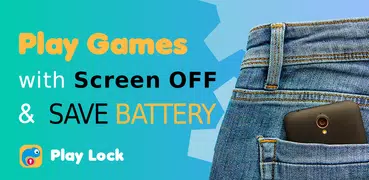 Play Lock - Screen Off Battery Saver +Game Booster