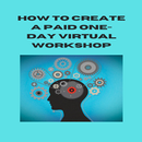 How to Create a Paid One Day Virtual Workshop APK