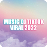 Lagu DJ Tiktok Viral 2022