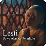 Lagu Lesti - Bawa Aku Ke Penghulu