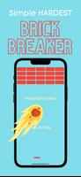 Simple HARDEST BRICK BREAKER Affiche