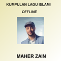 ”Lagu islami Maher Zain offline