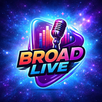 Broad Live APK