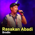 Brodin - Rasakan Abadi