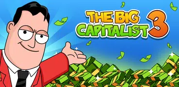 The Big Capitalist 3