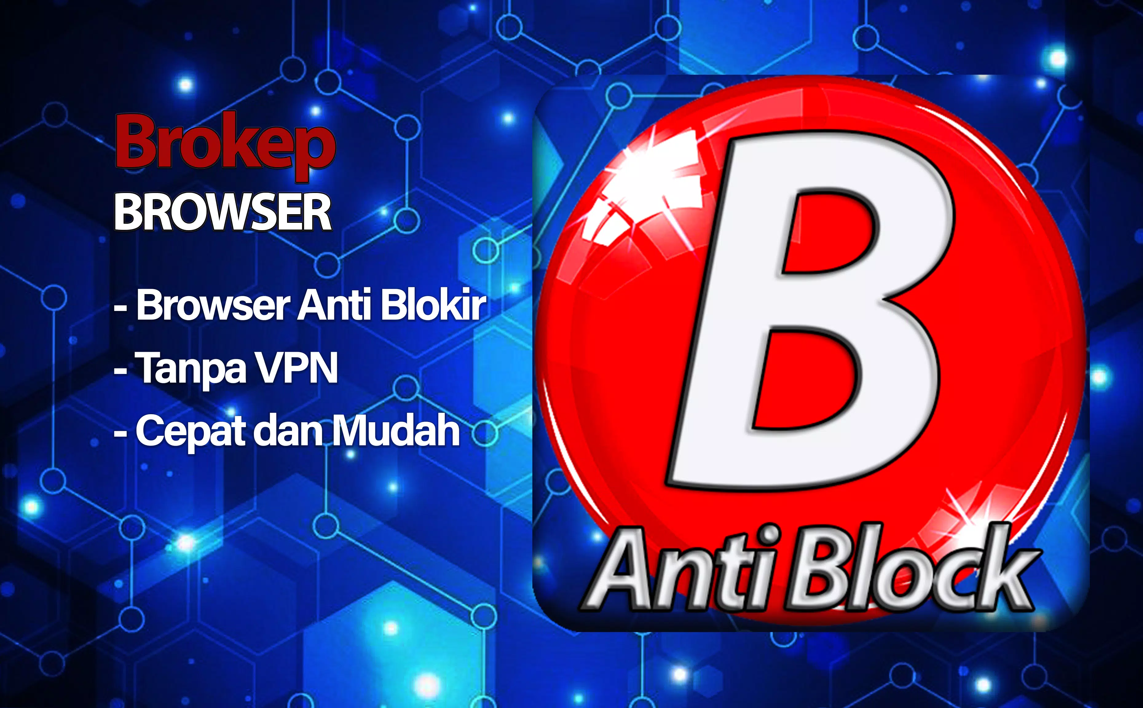 Brokep Browser Anti Blokir - Proxy Browser APK for Android Download