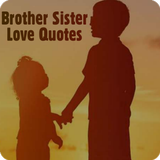 Siblings love quotes