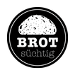 brotsüchtig