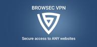 How to Download Browsec: Fast Secure VPN Proxy for Android