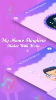 My Name Ringtone Maker with Music Affiche