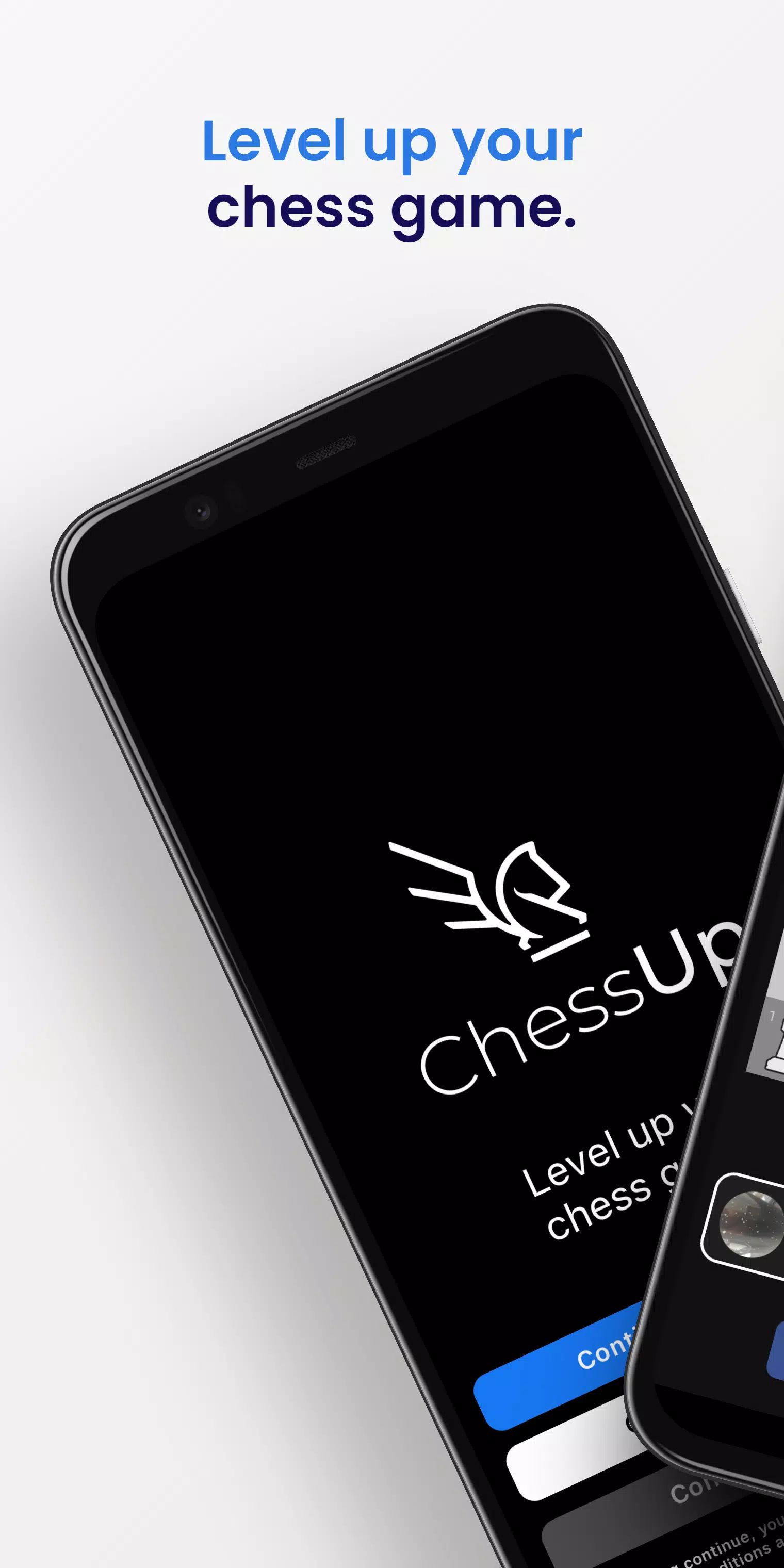 ChessUp, Level up your Chess game