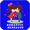 Romantic And Love Messages
