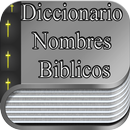 Diccionario Nombres Biblicos APK