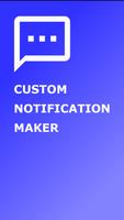 Custom Notification Maker الملصق