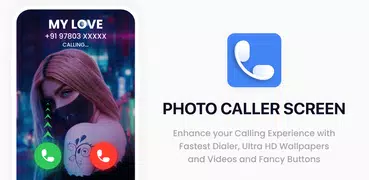 Photo Caller Screen Dialer