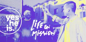yesHEis: Vive con una misión