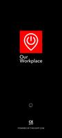 Our Workplace App الملصق