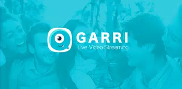 Garri -- Live Streaming Video