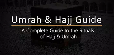 Umrah & Hajj Guide