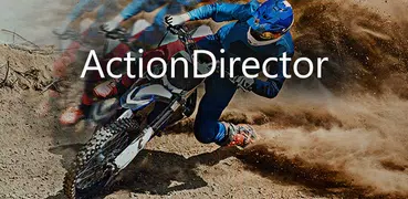 ActionDirector: アクションムービー作成・編集