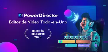 PowerDirector – Video Edición
