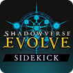 Shadowverse: Evolve Sidekick