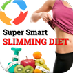 SUPER SMART SLIMMING DIET
