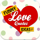Top Funny Love Quotes Ideas أيقونة