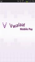 Vwalaa! Mobile Pay Affiche